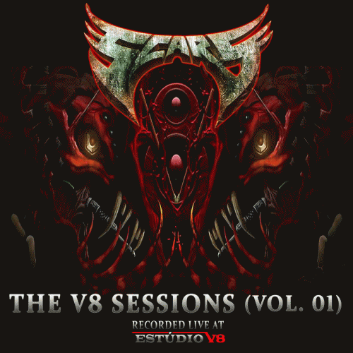 Scars (BRA) : The V8 Sessions (Vol. 01)